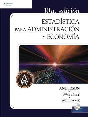 Estadistica para administracion y economia - Anderson_Sweeney_Williams- Decima Edicion